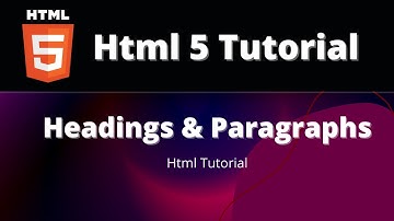 HTML Headings & Paragraphs in Hindi || Html Tutorial In Hindi