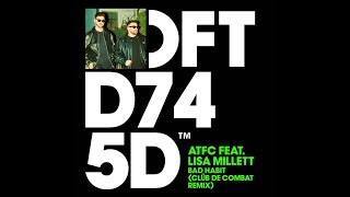 ATFC, Lisa Millett, Clüb De Combat - Bad Habit (Extended Remix) (EG STUDIO)