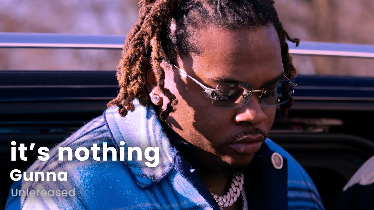 Gunna - it's nothing (End Of Discussion)
