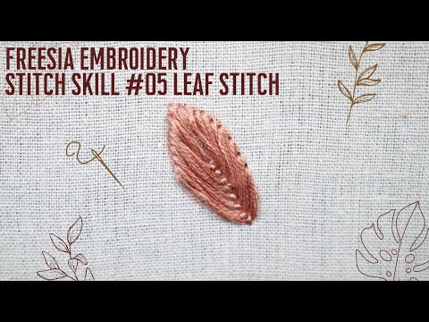 Stitch skill #05 Leaf stitch