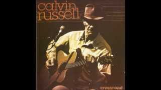 Calvin Russell Wild Wild West unplugged