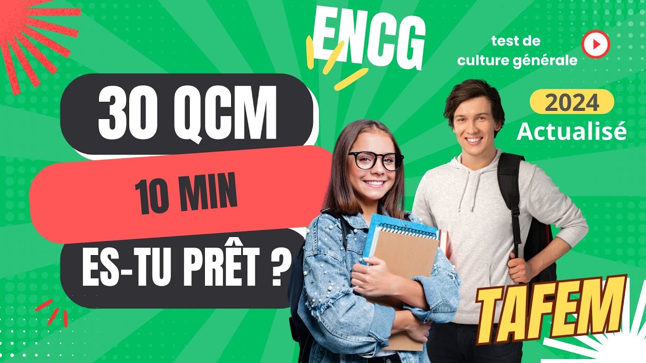 test de culture générale du concours ENCG 2025 ( Examen 2024 version actualisée)