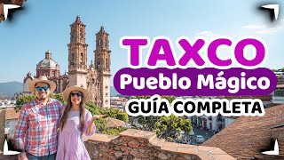 TAXCO que hacer 🇲🇽 GUIA COMPLETA 🔴 PUEBLO MAGICO de Guerrero ► NOCHE + FIN DE SEMANA ✅ 4K Sin Postal