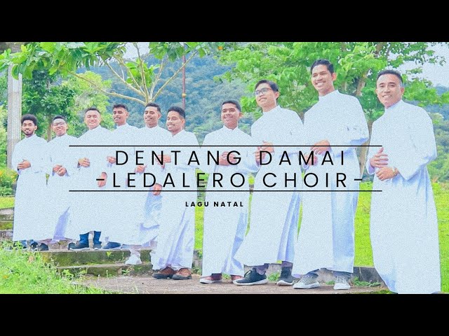 LAGU NATAL 2022 | DENTANG DAMAI || LEDALERO CHOIR  || OFFICIAL MUSIC VIDEO SEMINARI TINGGI  LEDALERO class=