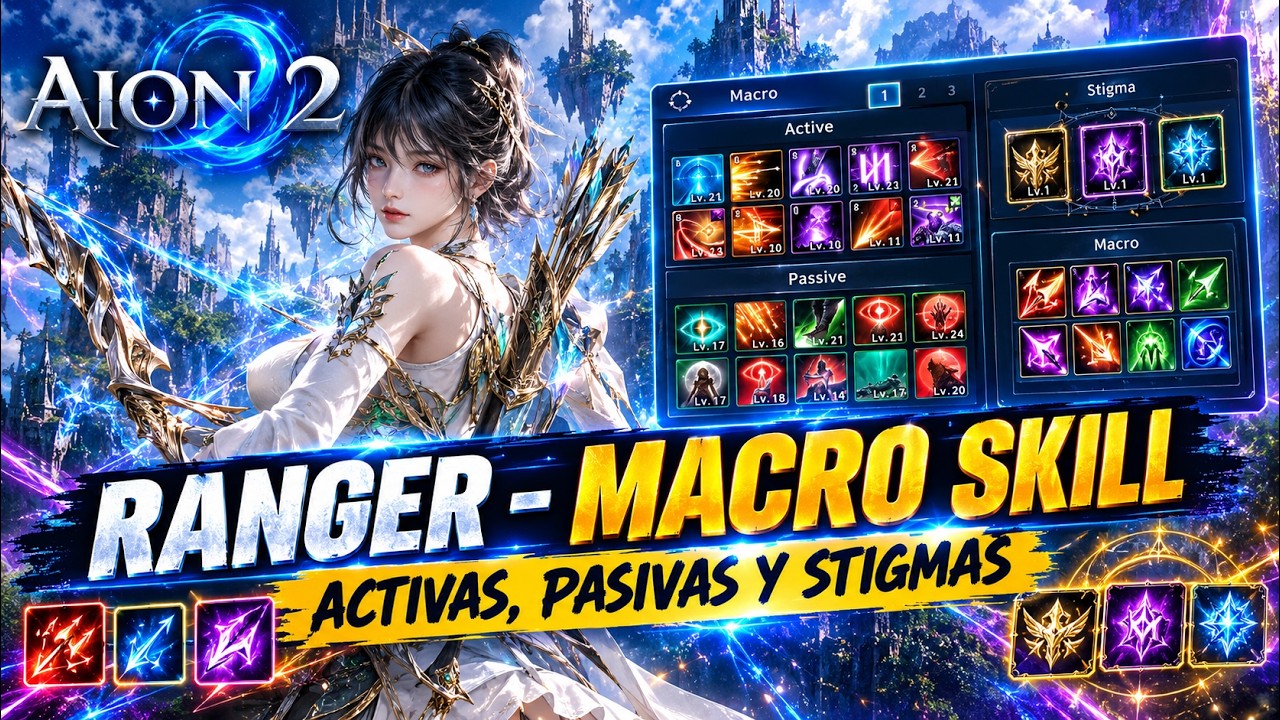 AION 2 GLOBAL | GUÍA RANGER MACRO SKILL | ACTIVAS PASIVAS Y STIGMAS | GUIAS Y RECOMENDACIONES: video thumbnail