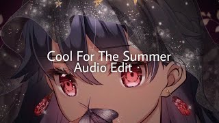 Cool For The Summer - Demi Lovato Edit Audio