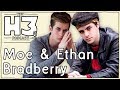 H3 Podcast #32 - Moe & Ethan Bradberry
