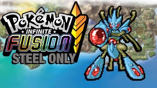 Pokémon Infinite Fusion Hardcore Nuzlocke  STEEL POKEMON ONLY