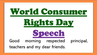 World Consumer Rights Day Speech in English 