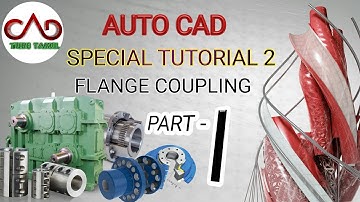 AUTOCAD SPECIAL TUTORIAL-2 (FLANGE COUPLING PART-I)