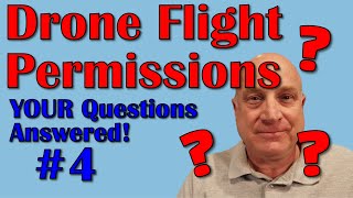 Drone Flight Permissions...YOUR Questions Answered!  DonDronesOn Q&A Session #4 screenshot 5