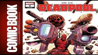 Deadpool #2 | COMIC BOOK UNIVERSITY