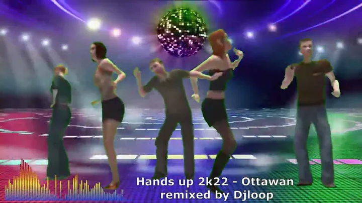 Hands up 2k22 - Ottawan/remixed by Djloop