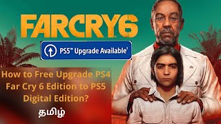 தமிழ் : PS4 Far Cry 6 Free Upgrade to PS5 Far Cry 6 Digital Edition தமிழ் : PS4 Far Cry 6 Free Upgrade to PS5 Far Cry 6 Digital Edition