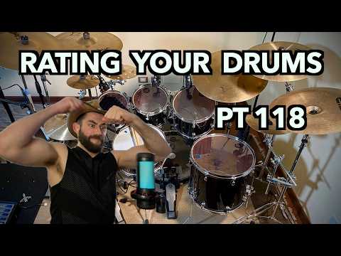 Rating Your Drums pt 118