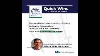 Quick Wins - Lee Bolman - What is the Human Resource Frame