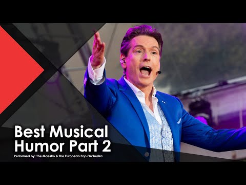 Best Musical Humor Compilation Part 2 - The Maestro & The European Pop Orchestra (Live Music Video)