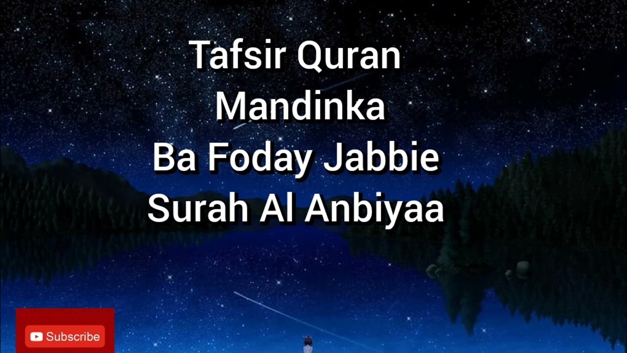 Ba Foday Jabbie Tafsir Quran Mandinka Surah Al Anbiyaa