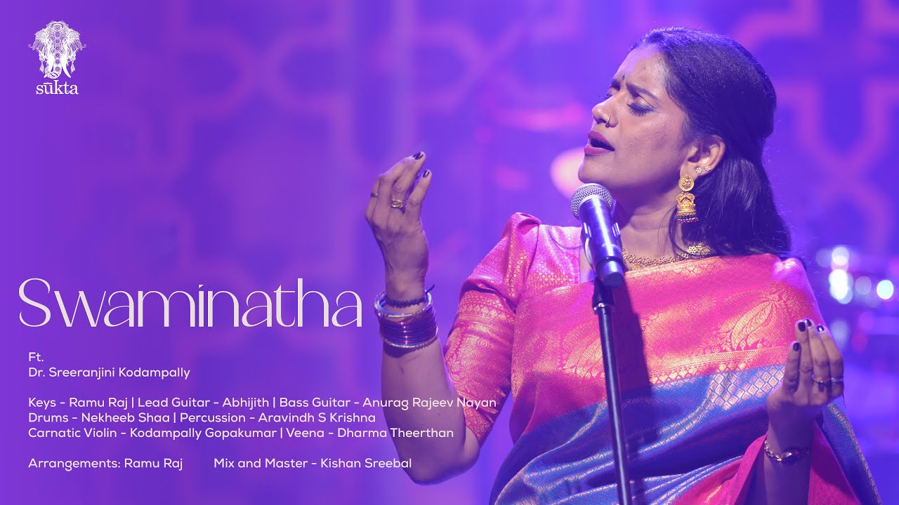 Swaminatha Paripalaya - Sreeranjini Kodampally -  Sukta Band Fusion Version