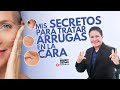 MIS SECRETOS PARA ARRUGAS EN LA CARA || DR MARINO DERMATOLOGO