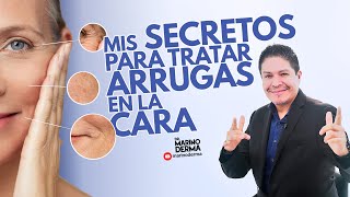 MIS SECRETOS PARA ARRUGAS EN LA CARA || DR MARINO DERMATOLOGO