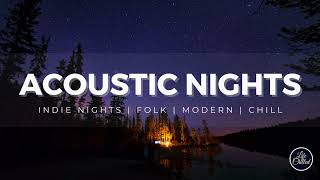 Acoustic Nights Instrumental 🌟🌙🌃 | Indie | Folk | Chill | Modern