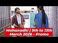 Mahanadhi | 9th to 13th March 2026 - Promo Episode