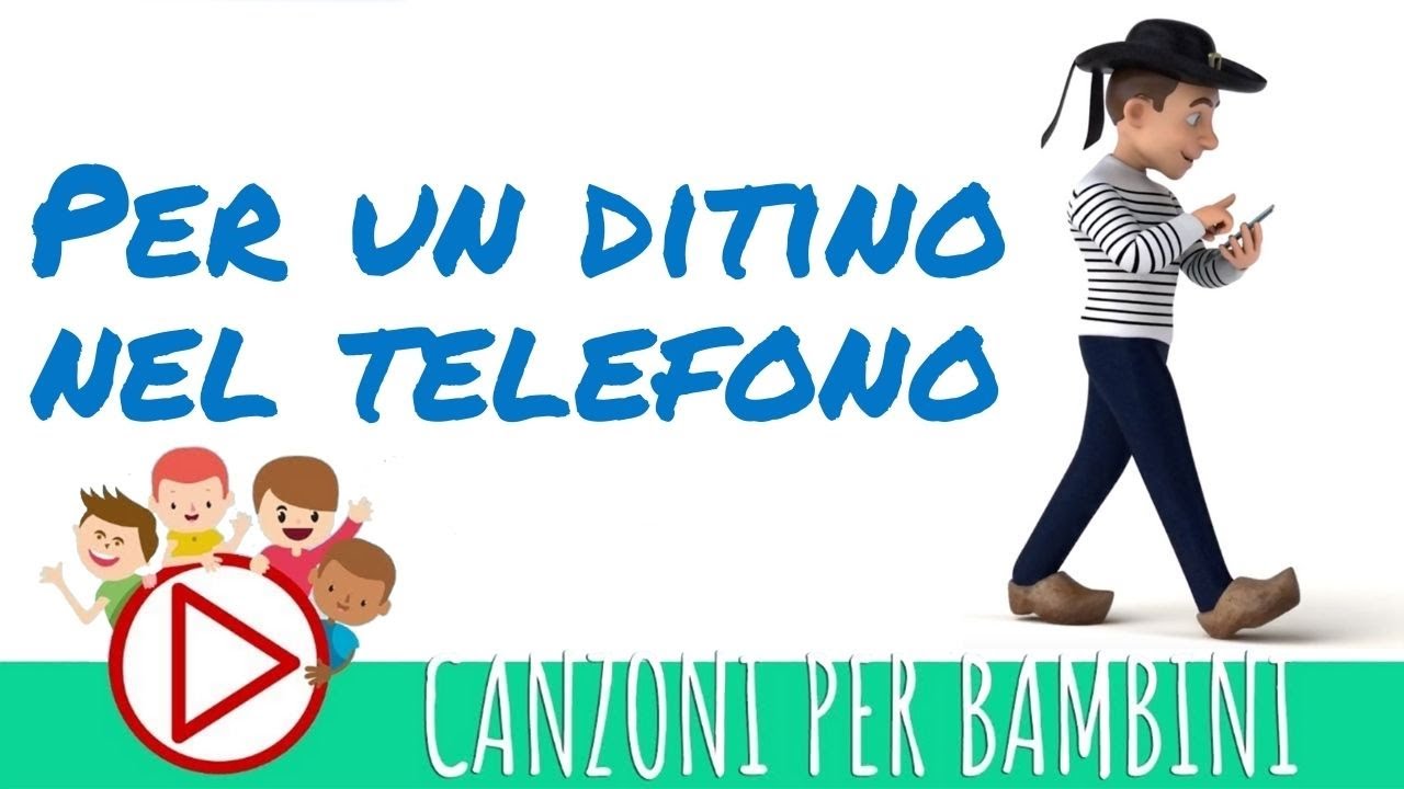 Per un ditino nel telefono - Musica per Bambini