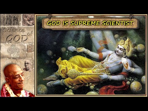 God Is Supreme Scientist
