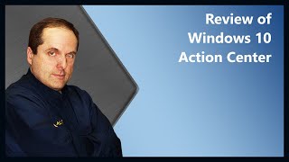 Review of Windows 10 Action Center