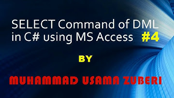 Select Command of DML in C# using MS Access - Part 4
