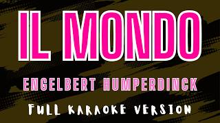 Download lagu Il Mondo - Engelbert Humperdinck (Full 4K HD Karaoke) @karaokemissinglyrics
