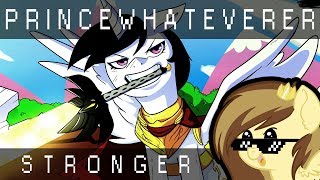 PrinceWhateverer  Stronger (Ft. Sable Symphony) (COMM: Raven)