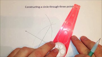 Constructing a circle through three points