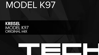 Kreisel - Model K97 (Original Mix)