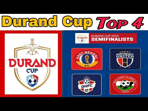 Durand Cup 4 Semifinal Teams | East Bengal, NorthEast United, Shillong Lajong & DHFC Durand Cup 4 Semifinal Teams | East Bengal, NorthEast United, Shillong Lajong & DHFC Thumbnail