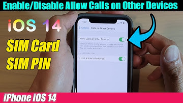 iPhone iOS 14: How to Enable/Disable Allow Calls on Other Devices