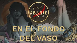 Video thumbnail of "SHARIF - EN EL FONDO DEL VASO [DE INMENSIDADES] (Lyric Video)"