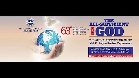DAY 1 EVENING SESSION - 63RD RCCG ANNUAL CONVENTION - THE ALL-SUFFICIENT GOD