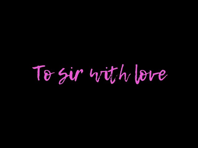 Lulu - To Sir With Love  (Official Lyric Video) class=