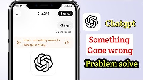 Fix Hmm Something Seems To HaveGone Wrong Today Chatgpt App | Chatgpt Problem