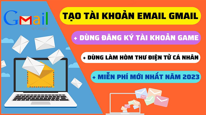 Hướng dẫn tạo tài khoản email