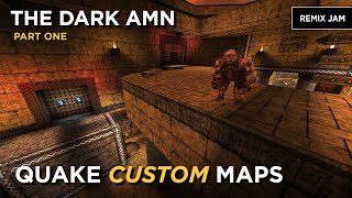 Quake Maps - The Dark Amn (part 1)