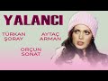 Yalanc trk filmi  full  trkan oray  ayta arman