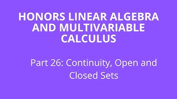 Continuous Functions, Open Sets and Closed Sets