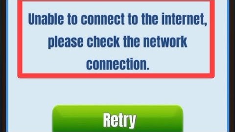 Unable to connect to the internet. Please check the network connection. problem solve Ludo Comfun