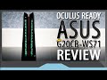 The "Oculus Ready" ASUS ROG G20CB-WS71 Review (4K UHD!!)