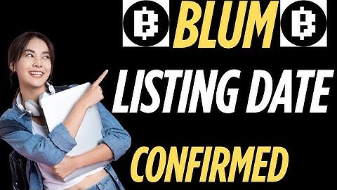 BLUM AIRDROP - LISTING DATE CONFIRMED|TOKEN CLAIM & WITHDRAWAL|DO THIS NOW!
