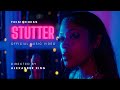 Stutter official music by thisischess directed by alexander king