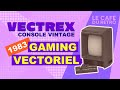 Dcouvrez la vectrex